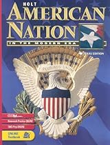 Holt American Nation Texas: Student Edition Grades 9-12 In the Modern Era 2003