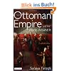 The Ottoman Empire and the World Around It (Library of Ottoman Studies)