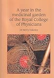 A year in the medicinal garden of the Royal College of Physicians