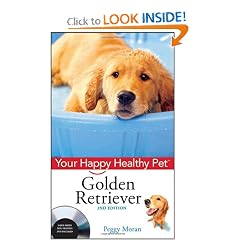 Golden Retriever, with DVD: Your Happy Healthy Pet