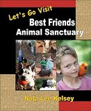 Let's Go Visit Best Friends Animal Sanctuary