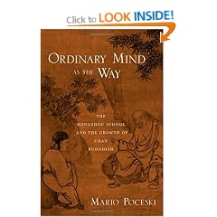 Ordinary Mind as the Way: The Hongzhou School and the Growth of Chan Buddhism