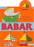 Je joue et je colle avec Babar : Tome 1