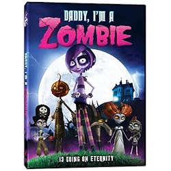 Daddy I'm a Zombie