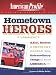 Hometown Heroes: Real Stories of Ordinary People Doing Extraordinary Things All Across America (American Profile)