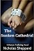 The Sunken Cathedral (A human trafficking novel) The Sunken Cathedral (A human trafficking novel)