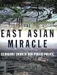 The East Asian Miracle: Economic Growth and Public Policy (World Bank Policy Research Reports)
