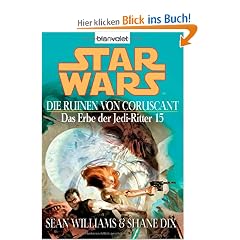 Star Wars: Das Erbe der Jedi-Ritter, 15: Die Ruinen von Coruscant