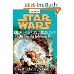 Star Wars: Das Erbe der Jedi-Ritter, 15: Die Ruinen von Coruscant