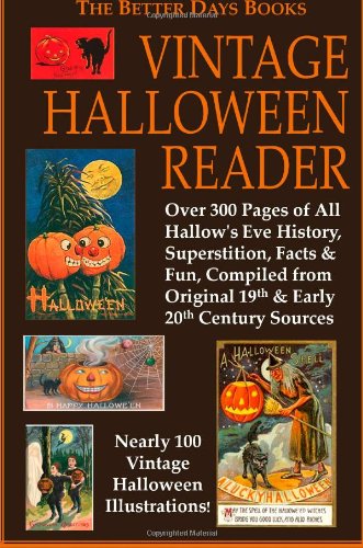 The Better Days Books Vintage Halloween Reader