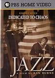Jazz - A Film By Ken Burns: Episode 7 (Dedicated to Chaos)