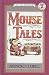 Mouse Tales (I Can Read Books: Level 2 (Prebound))