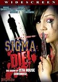 Sigma Die!