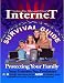 Internet Survival Guide: Protecting Your Family