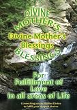 For Fulfillment of Love in all areas of Life - Divine Mother's Blessings
