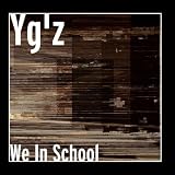We In School