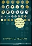 Data Driven: Profiting from Your Most Important Business Asset