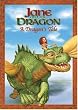 Jane And The Dragon: A Dragon's Tale