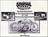 More details of book titled: The Illustrated History Of The Schickel Motorcycle 1911-1924