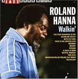Revue Sir Roland Hanna  / Walkin'