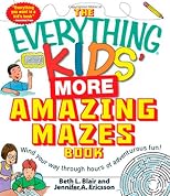 The Everything Kids' More Amazing Mazes Book