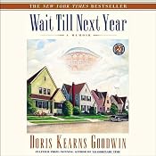 Wait Till Next Year: A Memoir | [Doris Kearns Goodwin]