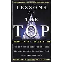 Lessons from the Top: The 50 Most Successful Business Leaders in America--and What You Can Learn From Them