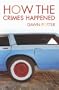 How the Crimes Happened (Notable Voices)