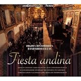 Fiesta Andina (Prayer and ritual dance of the Qollas/Improvisations on the lEpitre, lEvangile organs)