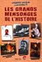 Les grands mensonges de l'Histoire