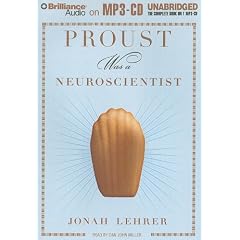 Proust Was a Neuroscientist