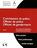 Acheter le livre Commissaire et officier de police, Officier de Gendarmerie : concours de catégorie A