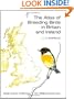 The Atlas of Breeding Birds in Britain and Ireland (T & AD Poyser)