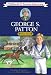 George S. Patton: War Hero (Childhood of Famous Americans)