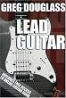 Guitar Lessons: Lead Guitar how to play guitar instructional video learning guitar lesson DVD