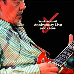 Anniversary Live 1970-2008