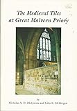 The medieval tiles at Great Malvern Priory