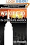 Waking Up in Corporate America: The Seven Secrets That Opened My Eyes