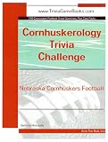 Cornhuskerology Trivia Challenge: Nebraska Cornhuskers Football