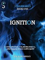 Click to Download Free Kindle Book -> Ignition (Librarian)