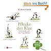 Pfl�cke den Klee: Lebenshilfe mit den Yoga-K�hen