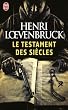 Le Testament des si�cles