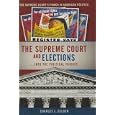 The Supreme Court and Elections (The Supreme Court's Power in American Politics) by Charles Zelden