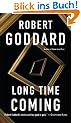 Long Time Coming: A Novel