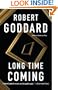 Long Time Coming: A Novel