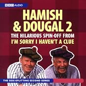 I'm Sorry I Haven't A Clue: You'll Have Had Your Tea - The Doings of Hamish and Dougal Series 2 | []
