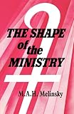 The shape of the ministry