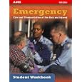 Emergency Care and Transportation of the Sick and Injured by American Academy of Orthopaedic Surgeons