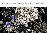 20th Century LIVE TOUR 2009 HONEY HONEY HONEY/We are Coming Century Boys LIVE Tour 2009 [DVD] 画像
