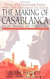 The Making of Casablanca: Bogart, Bergman, and World War II